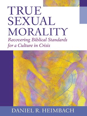 cover image of True Sexual Morality